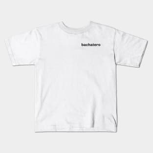 Bachatero Man Kids T-Shirt